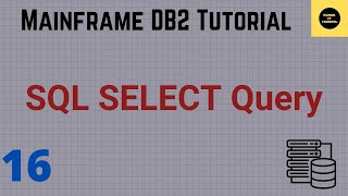 SQL Select Query Using QMF  Mainframe DB2 Practical Tutorial  Part 16 [upl. by Gona]