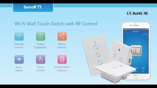 Sonoff T1 US Smart Wall Touch Switch series  sonoff tutorial  6 سمارت هوم [upl. by Brena]