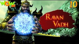 Ramayana The Epic  Ravan Vadh FINALE  Ep 10  Wow Kidz [upl. by Ailehs346]