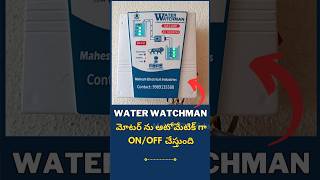 Automatic Water Level Controller  Water WatchmanMaheshelectricks [upl. by Htebsil]