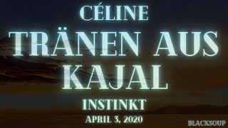 CÉLINE  Tränen aus Kajal Lyrics [upl. by Pricilla]