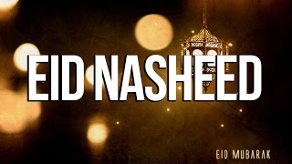 Eid Nasheed  Beats of Happiness [upl. by Enilkcaj]