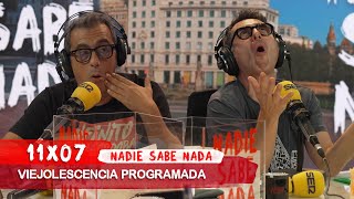 NADIE SABE NADA 11x07  Viejolescencia programada [upl. by Anaile647]