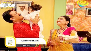 Ep 1642  Daya Ki Beti  Taarak Mehta Ka Ooltah Chashmah  Full Episode  तारक मेहता [upl. by Naved24]