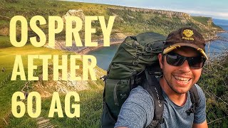 Osprey Aether 60 AG Review  My New MultiDay Hiking Pack [upl. by Sonafets468]