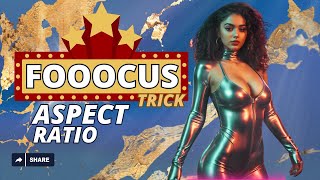 FOOOCUS ASPECT RATIO  CUSTOM RESOLUTIONS  TRICKS [upl. by Dleifyar727]