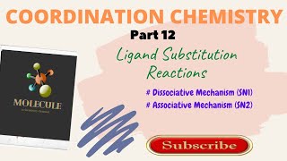 COORDINATION CHEMISTRY PART 12Ligand Substitution5th semesterKeralauniversitymoleculeBSc [upl. by Town422]