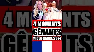 4 MOMENTS GÊNANTS DE MISS FRANCE 2024 😱 shorts [upl. by Leal613]