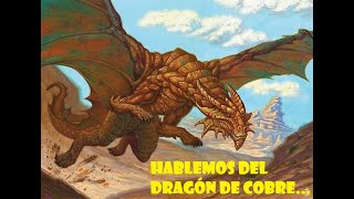 Hablemos del dragón de cobre [upl. by Frazer]