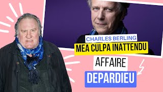 Affaire Gérard Depardieu  Charles Berling réagit il entend lindignation présente des excuses [upl. by Dyana]