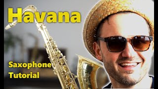 Havana  Saxophon Tutorial  Saxophon lernen ohne Noten [upl. by Tarabar]