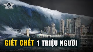 Siêu Sóng Thần Cao 524m Giết Chết Hơn 1 Triệu Người Nuốt Chửng Cả 1 Quốc Gia TOP 7 Sóng Thần [upl. by Fanchon837]