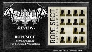 ROPE SECT Estrangement Iron Bonehead Productions 2024  PostReview [upl. by Nelle97]