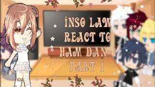 Inso Law React To Ham dani part 1 TurkishEnglish🇹🇷🇺🇸 [upl. by Nawd]