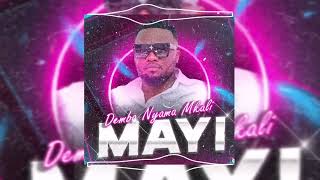 Demba Nyama mkali  Mayiofficial audio [upl. by Fedirko]