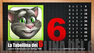 TABELLINA DEL 6  TALKING TOM LEZIONE DI MATEMATICA [upl. by Eilatan389]