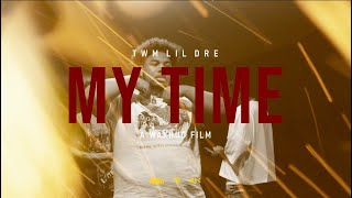 TWM Lil Dre My Time music video [upl. by Onej]