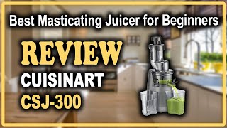 Cuisinart CSJ300 Slow Masticating Juicer Review  Best Masticating Juicer for Beginners [upl. by Zehc]