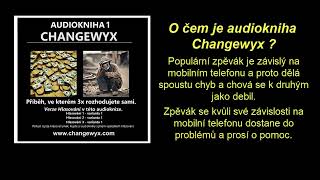 Audiokniha Changewyx  česká verze [upl. by Anerak164]