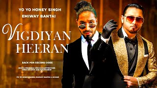 Vigdiyan Heeran ❤️  Yo Yo Honey Singh Emiway Bantai amp More Music Video New Song 2024 [upl. by Apostles461]