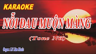 Karaoke  NỖI ĐAU MUỘN MÀNG  Tone Nữ  Lê Lâm Music [upl. by Wileen651]