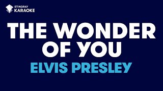 Elvis Presley  The Wonder Of You Karaoke with Lyrics [upl. by Hussein]