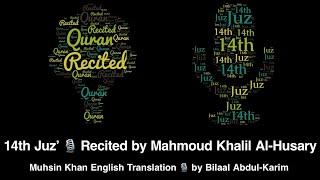 Juz’ 14th 🎙️ recited by Mahmoud Khalil AlHusary with Audible English Translation quran Qrecited [upl. by Esyle]