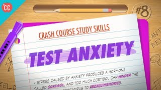 Test Anxiety Crash Course Study Skills 8 [upl. by Krilov173]