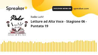 Letture ad Alta Voce  Stagione 06  Puntata 19 [upl. by Cyrilla]