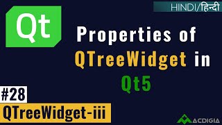 QTreeWidget Part 3  Properties of QTreeWidget  Qt C Tutorial 28 [upl. by Griffiths]