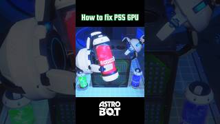 How to fix PS5 GPU 🙌 Satisfying Video  Astro Bot 2024 [upl. by Adnilasor]