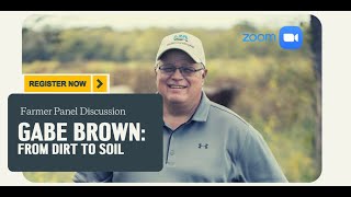 S4E7 Gabe Brown From Dirt to Soil [upl. by Farrah]