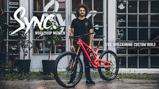 EVIL Wreckoning Coral Reefer Dream Build by Rob Heran  SyncWorkshop Munich MTB [upl. by Lerrad593]