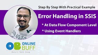 Error Handling in SSIS Packages SSIS Event Handlers  SSIS Data Flow Task [upl. by Kira]