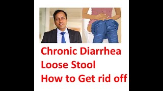 Loose motion stool in Hindi Chronic Diarrhea Diarrhoea Causes amp treatment By Dr Vikas Singla [upl. by Ainadi]