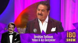 İbrahim Tatlıses  YALAN amp ACI GERÇEKLER [upl. by Kalasky958]