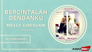 Melly Goeslaw  Bercintalah Denganku  Official Audio [upl. by Hannahsohs]