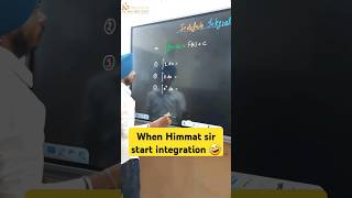 When Himmat sir Start Integration 🤣😂  shorts maths k2institute [upl. by Alac]