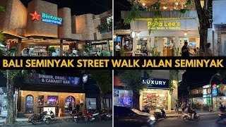 Bali Seminyak Night Street Walk Jalan Raya Seminyak 2024 [upl. by Aihsyak]