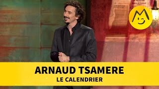 Arnaud Tsamere  Le Calendrier [upl. by Aleak]