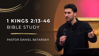 1 Kings 2 Part 2 Bible Study Solomons Reign Established  Pastor Daniel Batarseh [upl. by Nirehs]