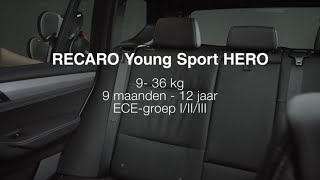 RECARO Young Sport Hero Hoe de autostoel op de juiste manier installeren [upl. by Xirdnek]