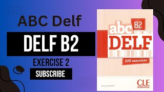 ABC Delf B2 Exercise 3 [upl. by Kroo209]