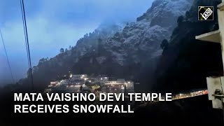 JampK Mata Vaishno Devi Temple in Katra receives fresh snowfall  VaishnoDevi Katra Snowfall [upl. by Gosser]