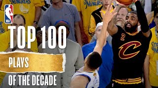 NBAs Top 100 Plays Of The Decade [upl. by Andrei]