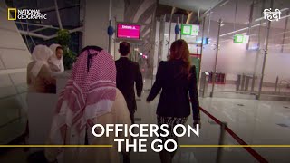 Officers on the Go  Ultimate Airport Dubai  हिन्दी  National Geographic [upl. by Bores]