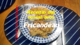 Fricandeau receitas das nossas avós [upl. by Diana]