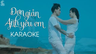 KARAOKE Đơn Giản Anh Yêu Em  Hồ Quốc Việt [upl. by Amby]