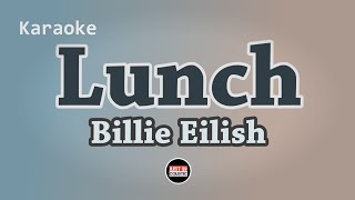 Billie Eilish  Lunch Karaoke with Lyrics [upl. by Yehs]