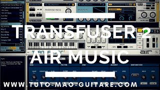 Transfuser 2 AIR MUSIC TUTO MAO GUITARE [upl. by Fellows]